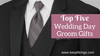 Top Five Groom Gifts